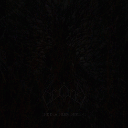 The Deathless Descent